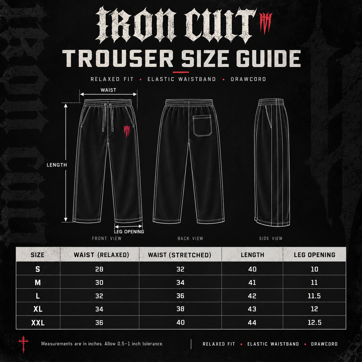 IRON CULT trouser size chart — waist, length and leg opening measurements in inches